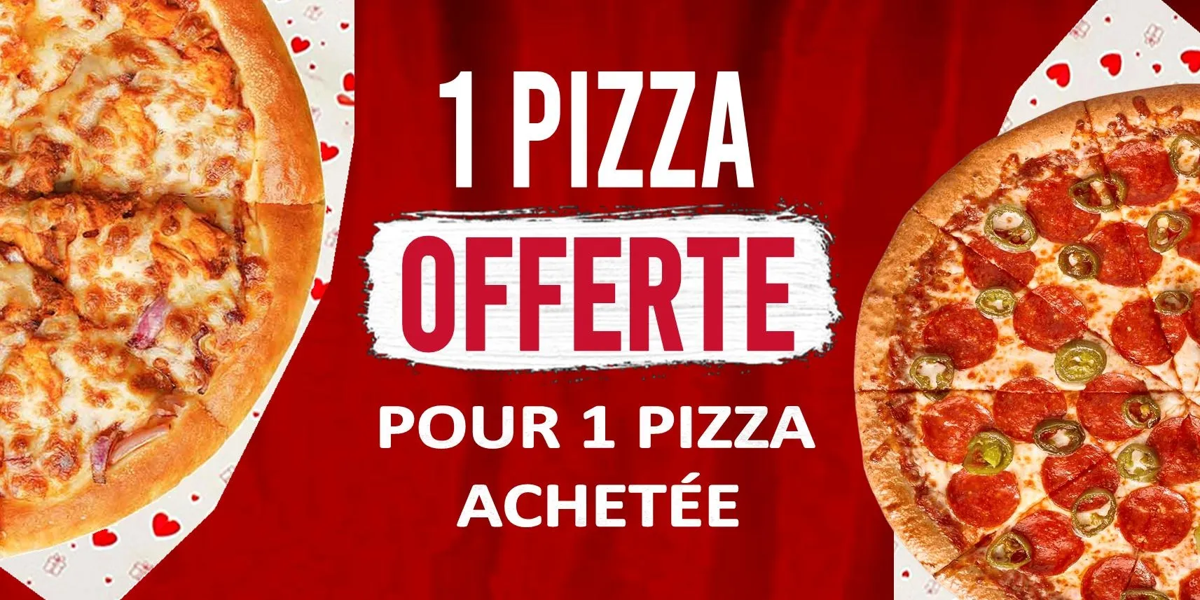 1 Pizza achetée &#61; 1 Offerte