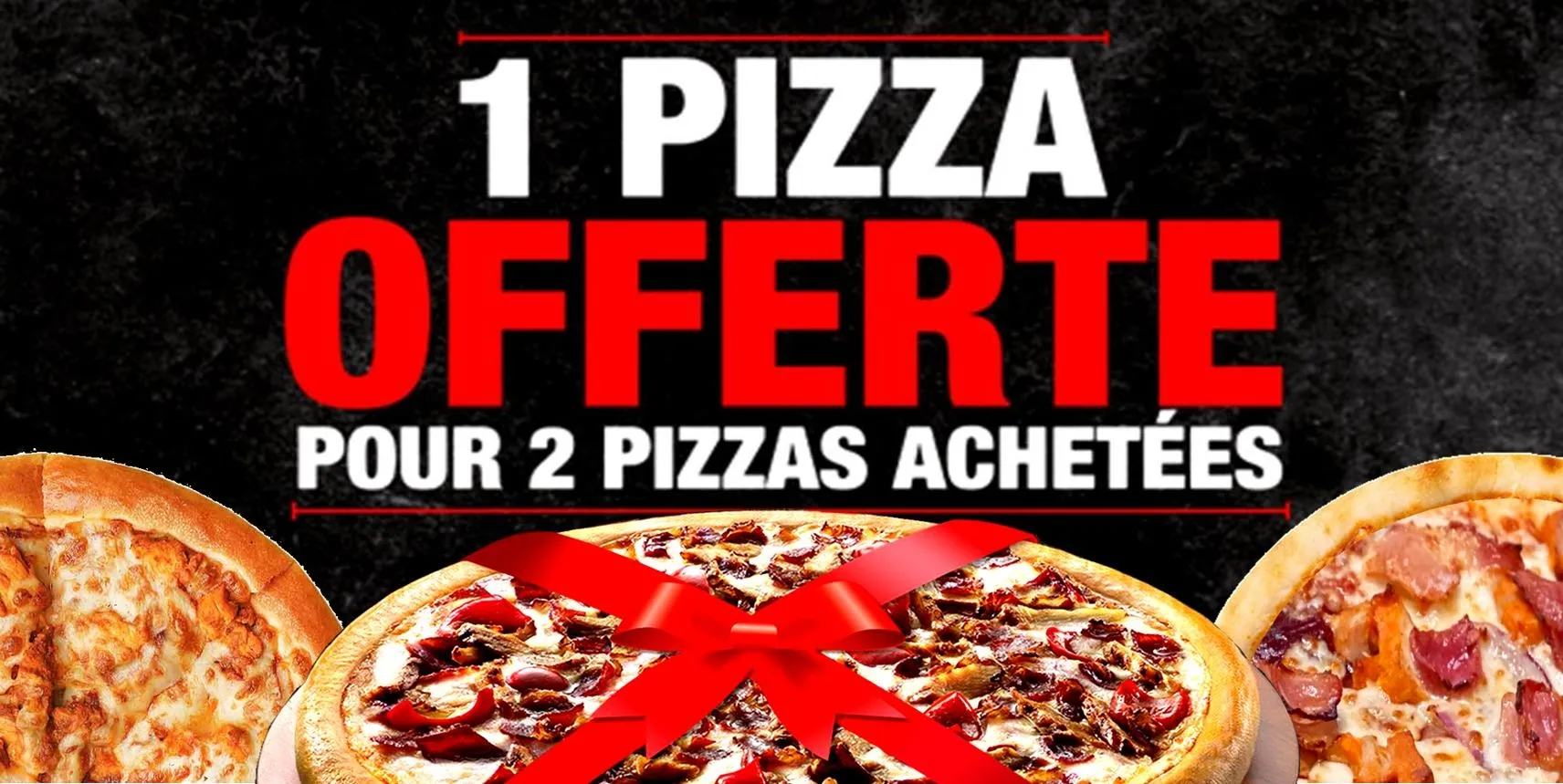 2 Pizzas achetées &#61; 1 Offerte
