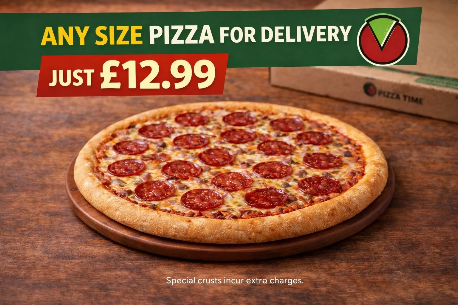 Any Size Pizza 12.99