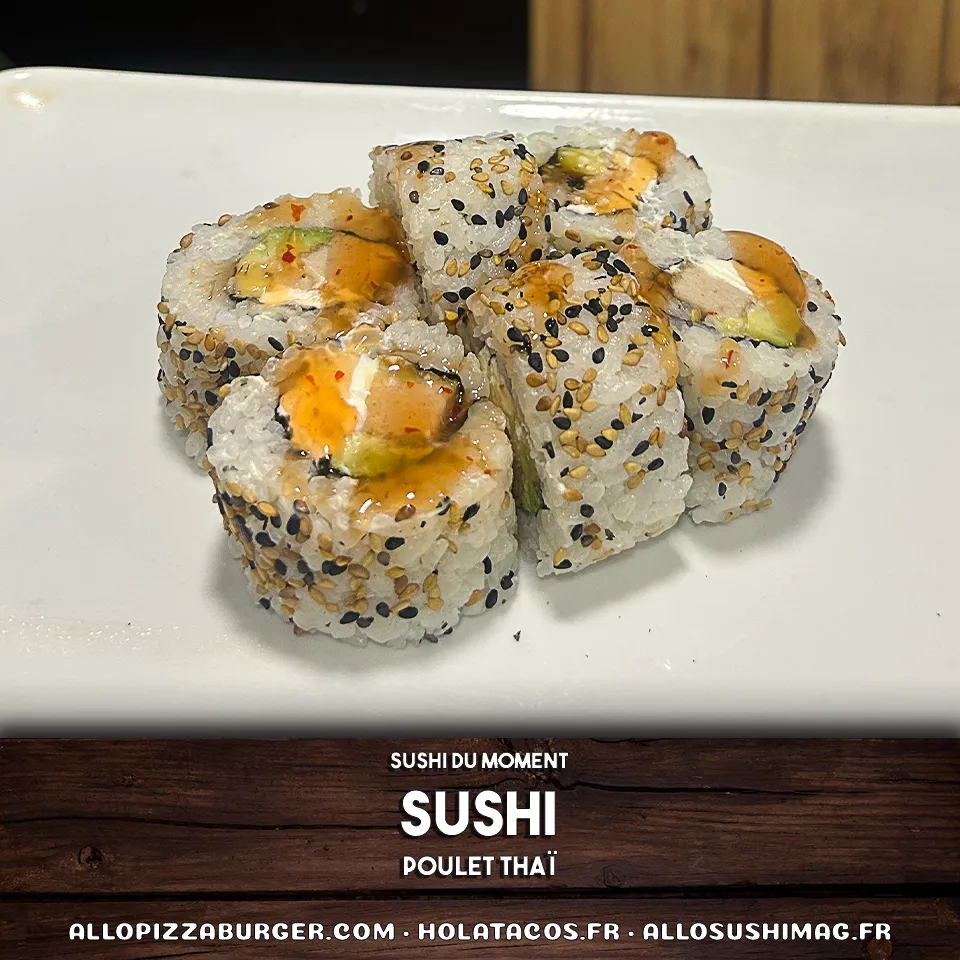 CALIFORNIA DU MOMENT POULET THAI