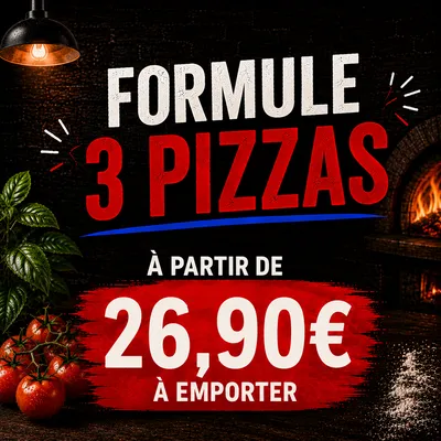 3 PIZZAS AU CHOIX (à partir de 26,90€)