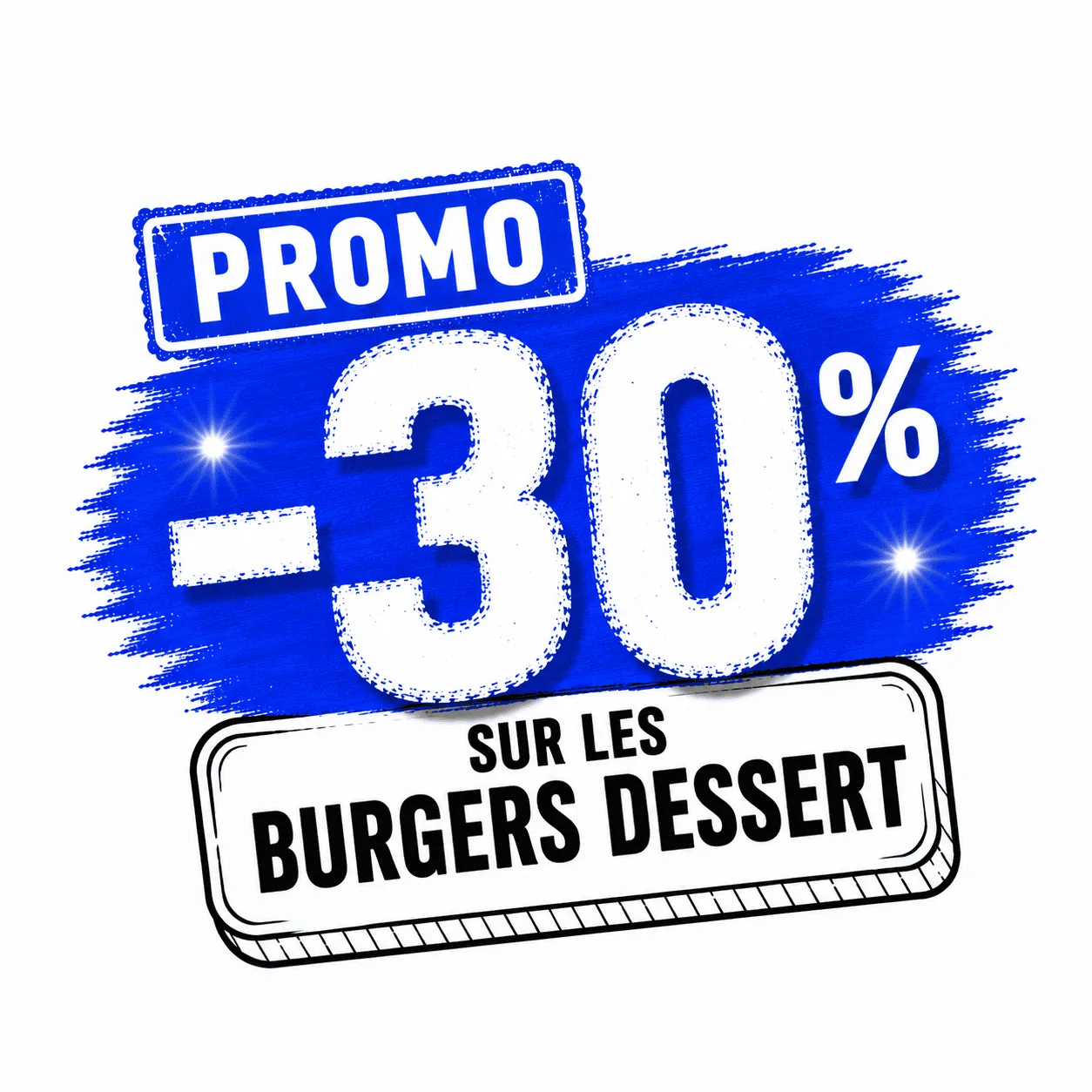 -30% sur les burgers Dessert - EN LIVRAISON