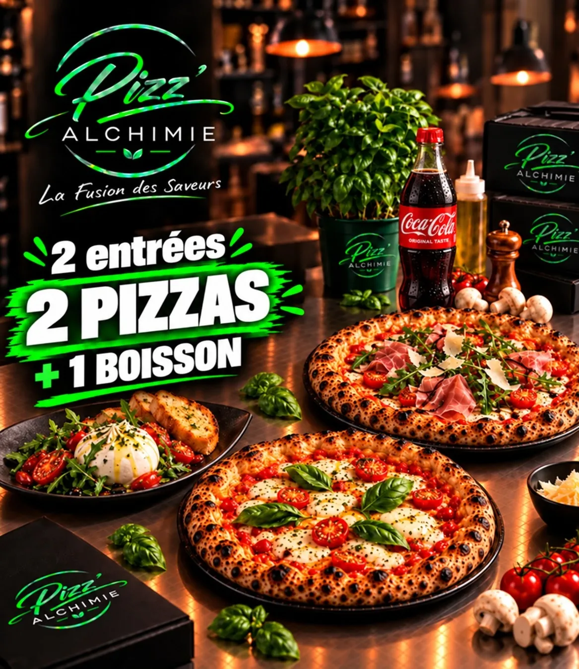 2 ENTRÉE + 2 PIZZAS + 1 BOISSON