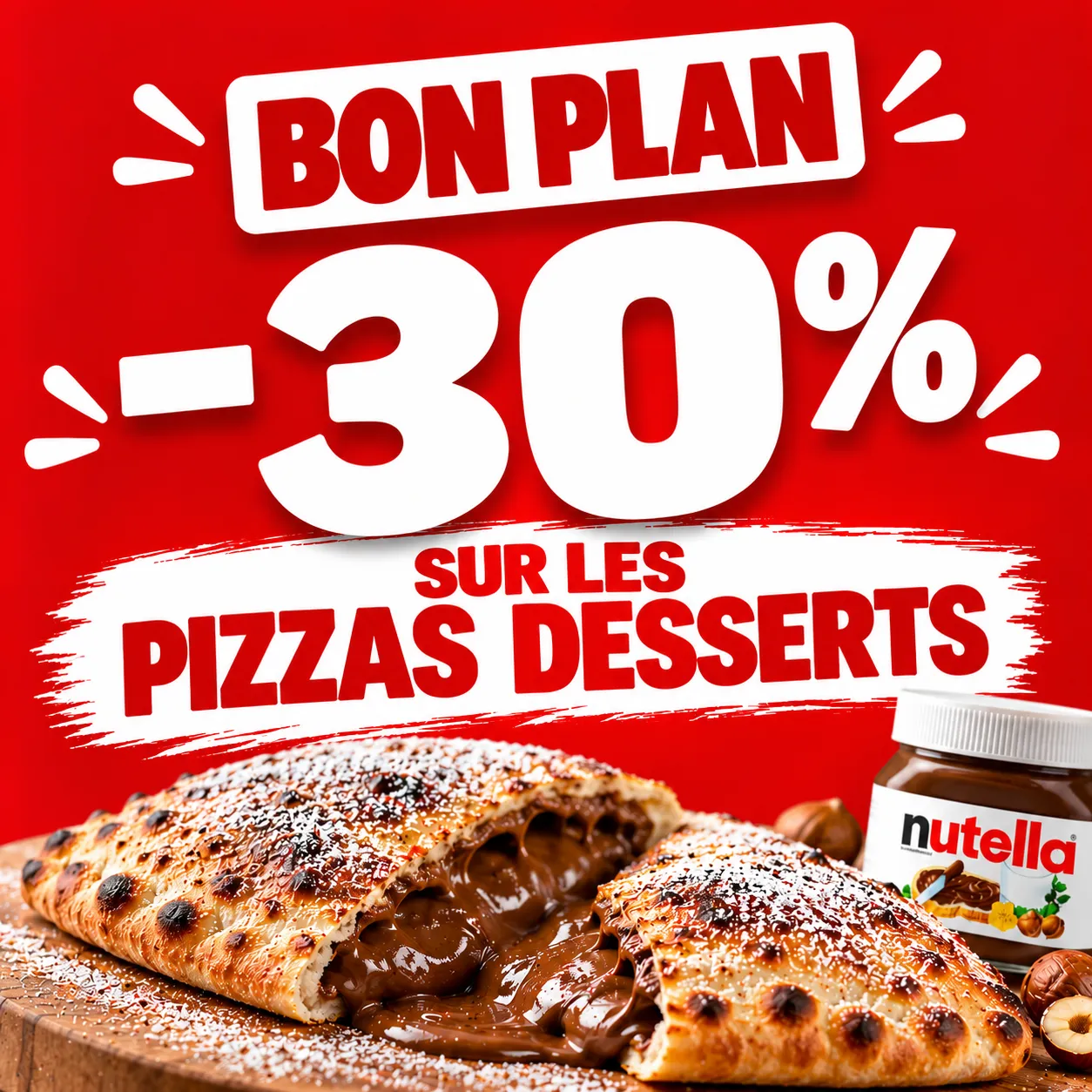 -30% sur la pizza nutella livrée